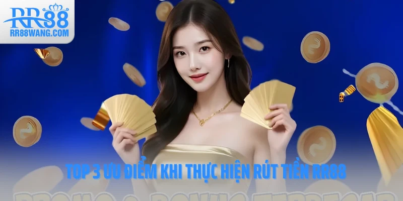 Làm thế nào để thực hiện quy trình rút tiền rr88 về tài khoản cá nhân chỉ trong tích tắc?